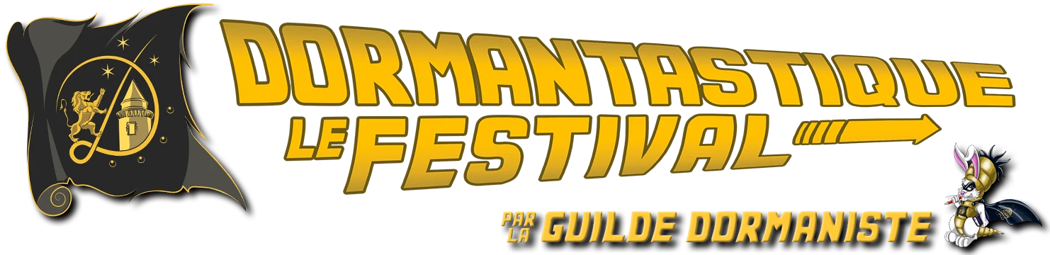 LE DORMANTASTIQUE