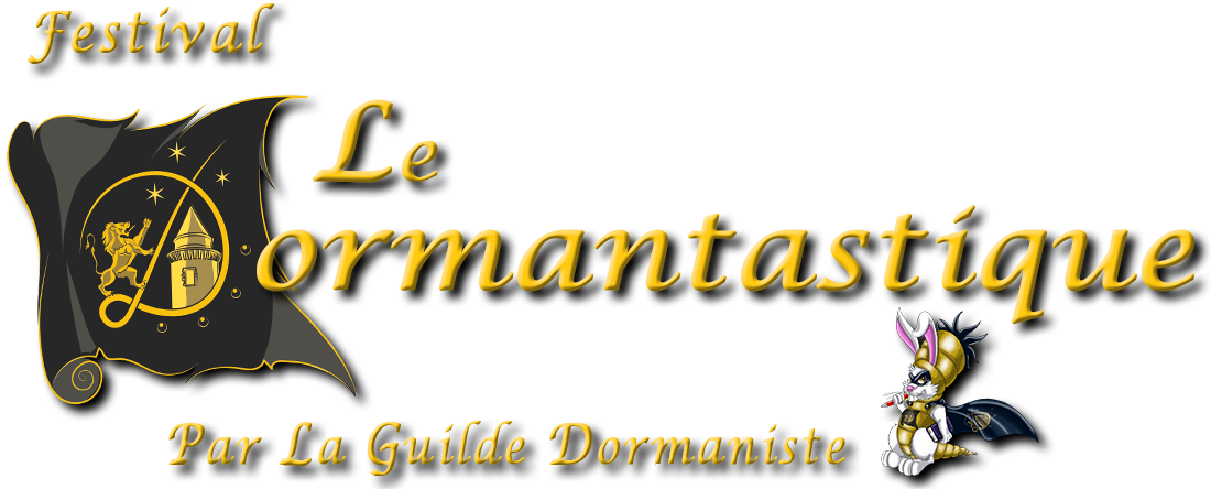 LE DORMANTASTIQUE