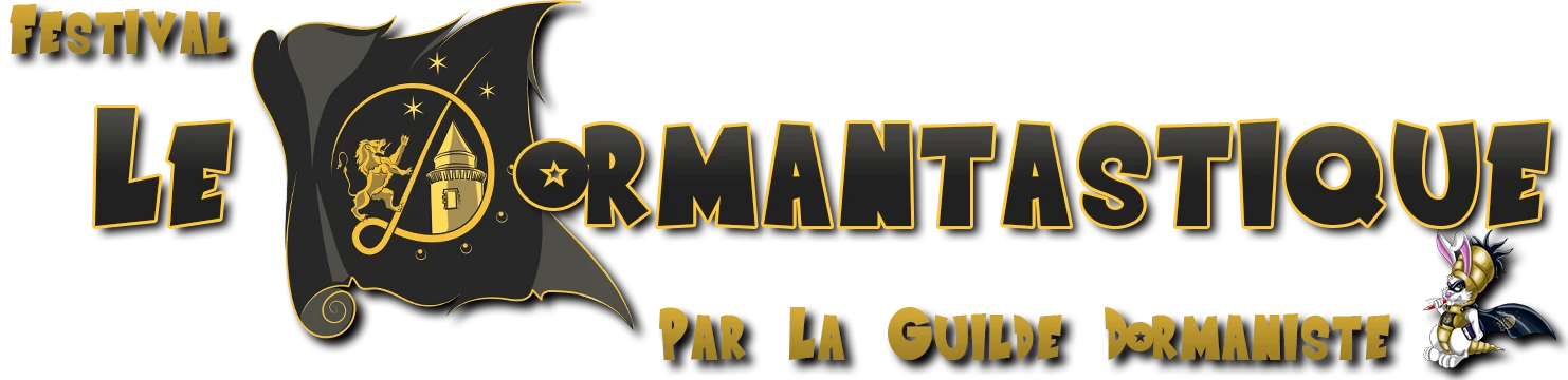 LE DORMANTASTIQUE