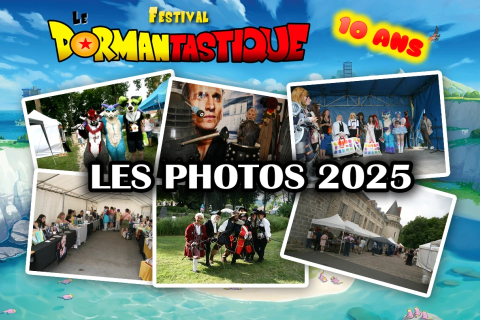 Les photos de la 10ème édition du Dormantastique